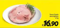 Iper Super Conveniente Pesce Spada decongelato offerta