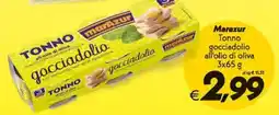 Iper Super Conveniente Marazur Tonno gocciadolio all'olio di oliva offerta