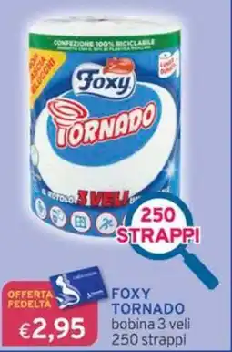 Sirene Blu FOXY TORNADO bobina 3 veli 250 strappi offerta