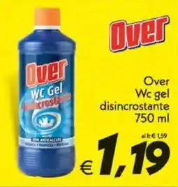 Iper Super Conveniente Over Wc gel disincrostante offerta