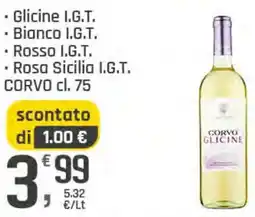 Supermercati Dok Glicine I.G.T. Bianco I.G.T. Rosso I.G.T. Rosa Sicilia I.G.T. CORVO offerta