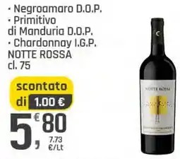 Supermercati Dok Negroamaro D.O.P. Primitivo di Manduria D.O.P. Chardonnay I.G.P. NOTTE ROSSA offerta