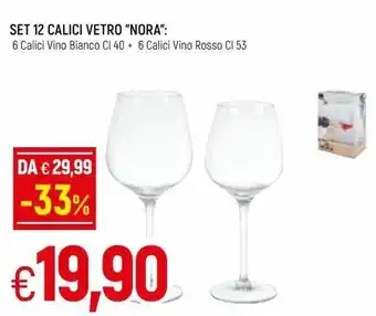 Famila Set 12 Calici Vetro "Nora" offerta