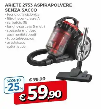 Famila Ariete 2753 Aspirapolvere Senza Sacco offerta