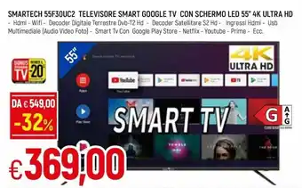 Famila Smartech 55F30UC2 Televisore Smart Google Tv Con Schermo Led 55" 4K Ultra HD offerta