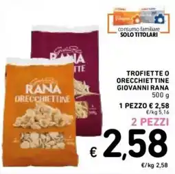 Spazio Conad Trofiette o orecchiettine GIOVANNI RANA offerta