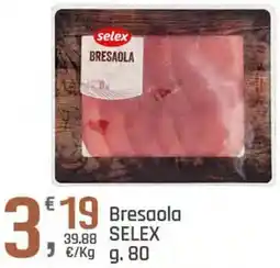 Supermercati Dok Bresaola SELEX offerta