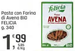 Supermercati Dok Pasta con Farina di Avena BIO FELICIA offerta