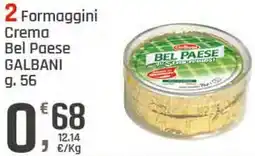 Supermercati Dok 2 Formaggini Crema Bel Paese GALBANI offerta