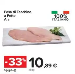 Carrefour Fesa di Tacchino a Fette Aia offerta