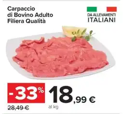 Carrefour Carpaccio di Bovino Adulto Filiera Qualità offerta