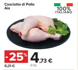 Carrefour Cosciotto di Pollo Aia offerta
