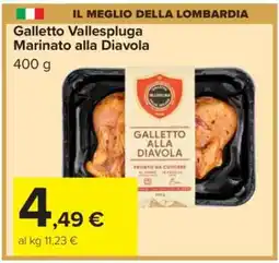 Carrefour Galletto Vallespluga Marinato alla Diavola offerta