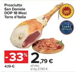 Carrefour Prosciutto San Daniele DOP 18 Mesi Terre d’Italia offerta