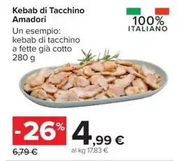 Carrefour Kebab di tacchino Amadori offerta