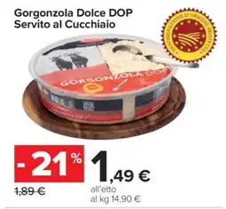 Carrefour Gorgonzola Dolce DOP Servito al Cucchiaio offerta