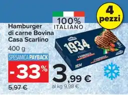 Carrefour Hamburger di carne Bovina Casa Scarlino offerta