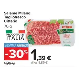 Carrefour Salame Milano Tagliofresco Citterio offerta