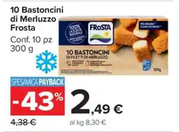 Carrefour 10 Bastoncini di Merluzzo Frosta offerta