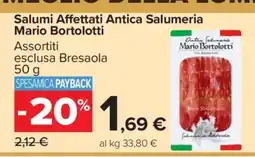 Carrefour Salumi Affettati Antica Salumeria Mario Bortolotti offerta