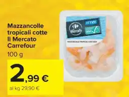 Carrefour Mazzancolle Tropicali Cotte Il Mercato Carrefour offerta