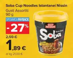 Carrefour Soba Cup Noodles Istantanei Nissin offerta