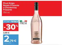 Carrefour Pinot Grigio Rosato Frizzante o Chardonnay Frizzante offerta