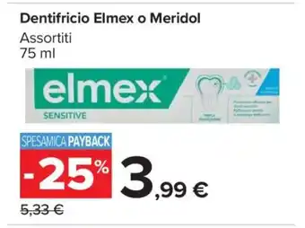 Carrefour Dentifricio Elmex o Meridol offerta