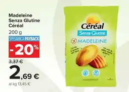 Carrefour Madeleine Senza Glutine Céréal offerta