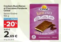 Carrefour Crackers BuoniSenza al Cioccolato Fondente Céréal offerta