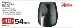 Carrefour Friggitrice ad Aria Ardes Eldorada offerta