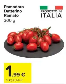 Carrefour Pomodoro Datterino Ramato offerta