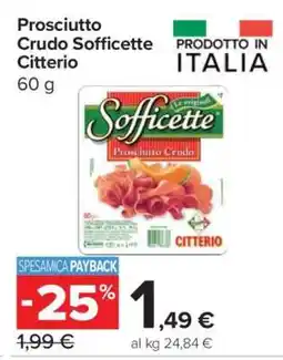 Carrefour Prosciutto Crudo Sofficette Citterio offerta