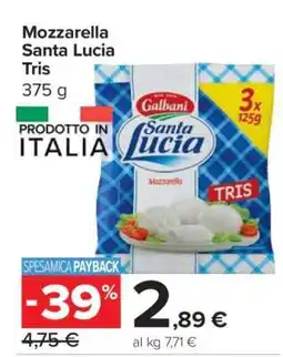 Carrefour Mozzarella Santa Lucia Tris offerta