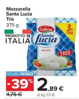 Carrefour Mozzarella Santa Lucia Tris offerta