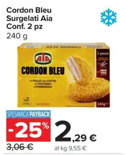 Carrefour Cordon Bleu Surgelati Aia Conf. 2 pz offerta