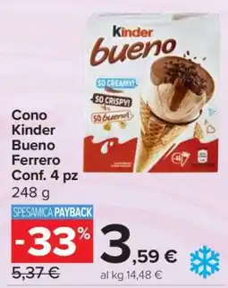 Carrefour Cono Kinder Bueno Ferrero Conf. 4 pz offerta