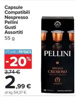 Carrefour Capsule Compatibili Nespresso Pellini Gusti Assortiti offerta