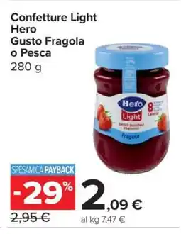 Carrefour Confetture Light Hero Gusto Fragola o Pesca offerta