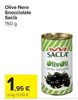 Carrefour Olive Nere Snocciolate Saclà offerta