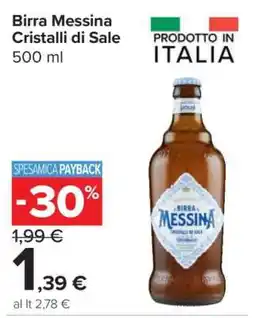 Carrefour Birra Messina Cristalli di Sale offerta