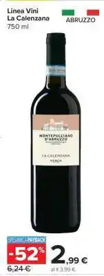 Carrefour Linea Vini La Calenzana offerta