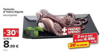 Carrefour Tentacolo di Totano Gigante offerta