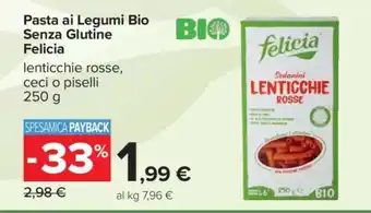 Carrefour Pasta ai Legumi Bio senza glutine Felicia offerta