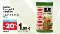 Carrefour Sì & No Triangolini Fiorentini offerta