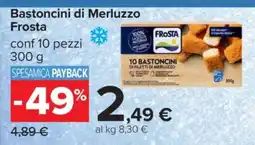 Carrefour BASTONCINI DI MERLUZZO FROSTA offerta