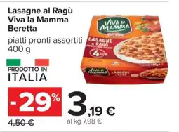 Carrefour Lasagne al Ragù Viva la Mamma Beretta offerta