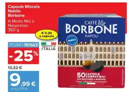 Carrefour Capsule Miscela Nobile Borbone offerta
