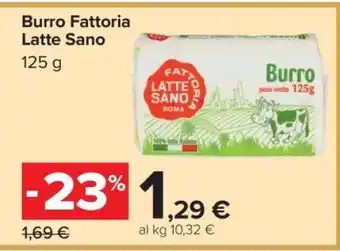 Carrefour Burro Fattoria Latte Sano offerta