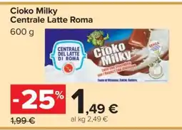 Carrefour Cioko Milky Centrale Latte Roma offerta
